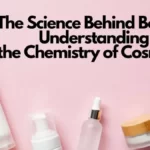 How does Chemistry Apply to Cosmetology?